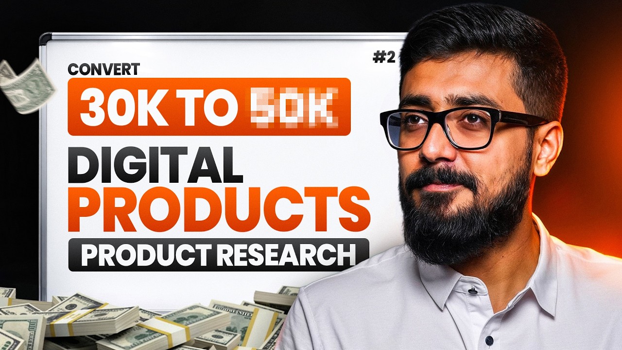 Digital Products Complete Course #2 | Product Research