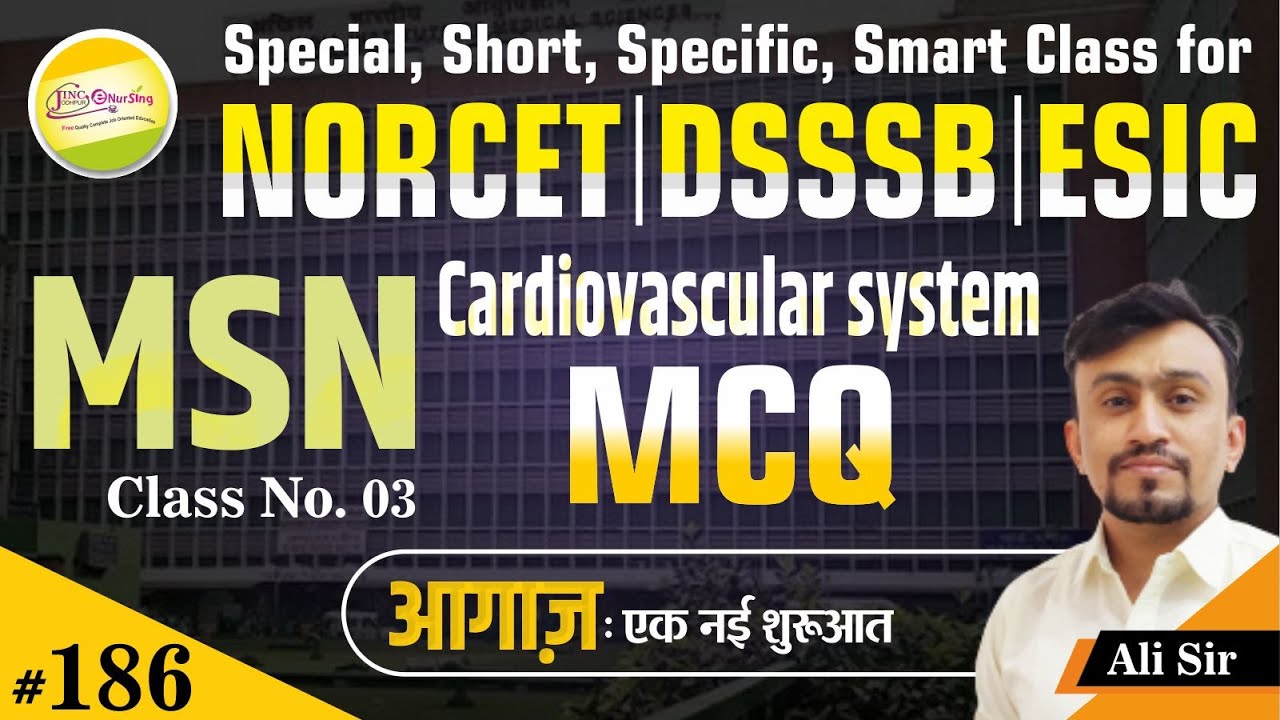 NORCET | DSSSB | ESIC BHU #MSN #Cardiovascular system #Staff Nurse Subject wise MCQ #186 | By JINC