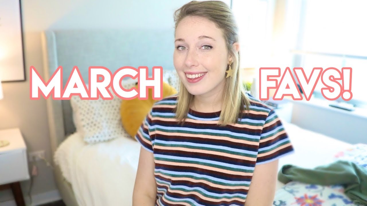 March Favorites! (Finally Spring Things!!)