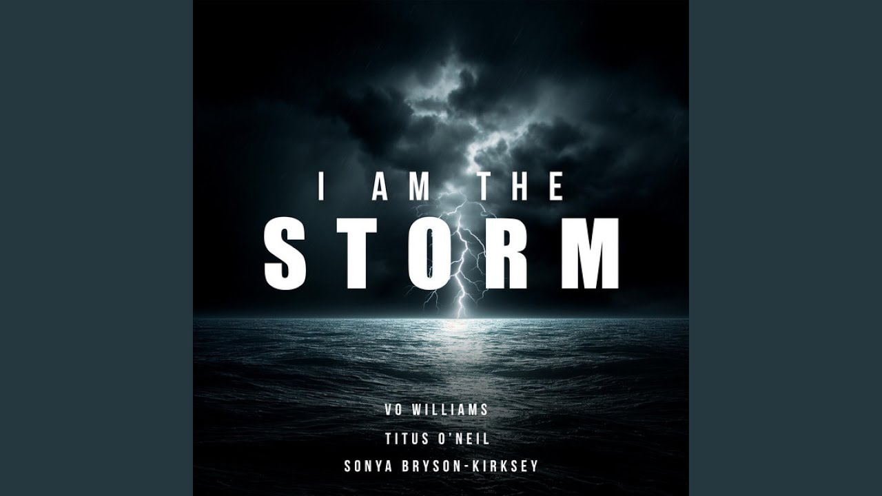 I AM THE STORM