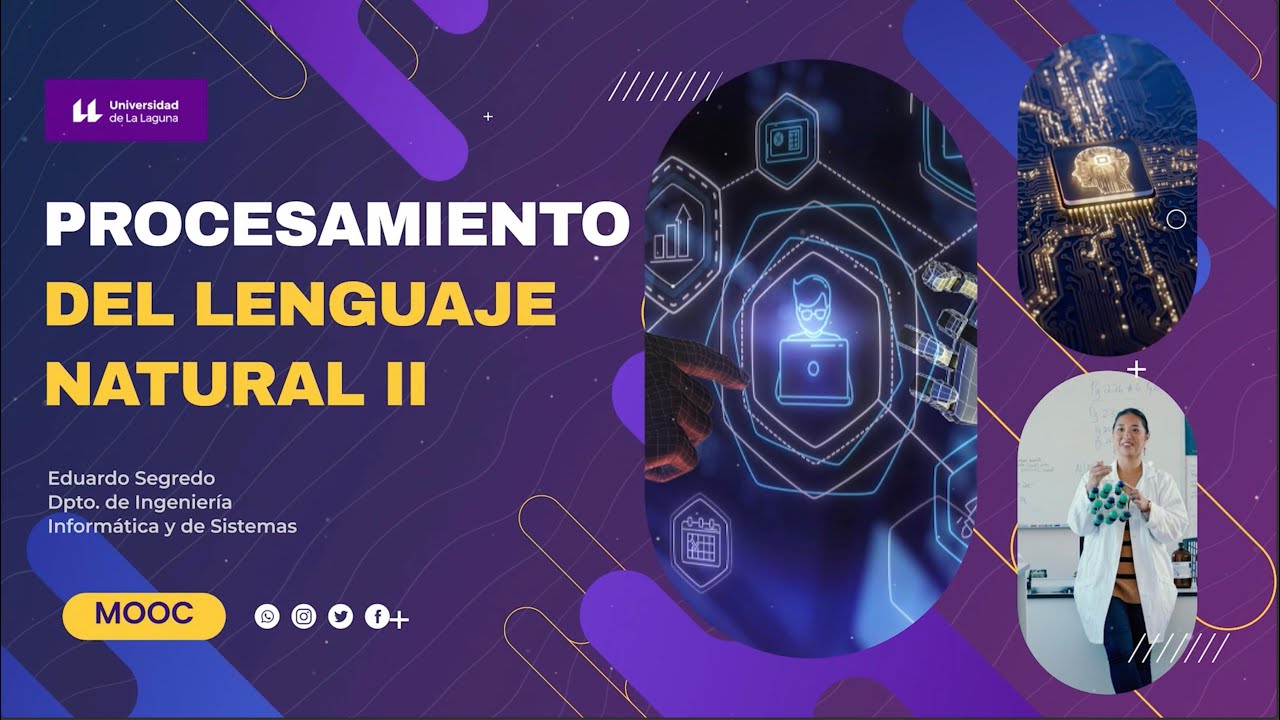 MOOC: Procesamiento del Lenguaje Natural II. Eduardo Segredo.
