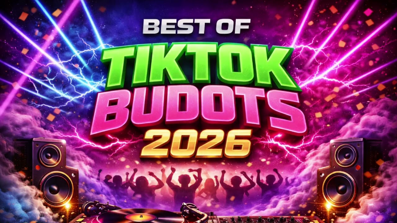 BEST OF TIKTOK BUDOTS 2026🎶