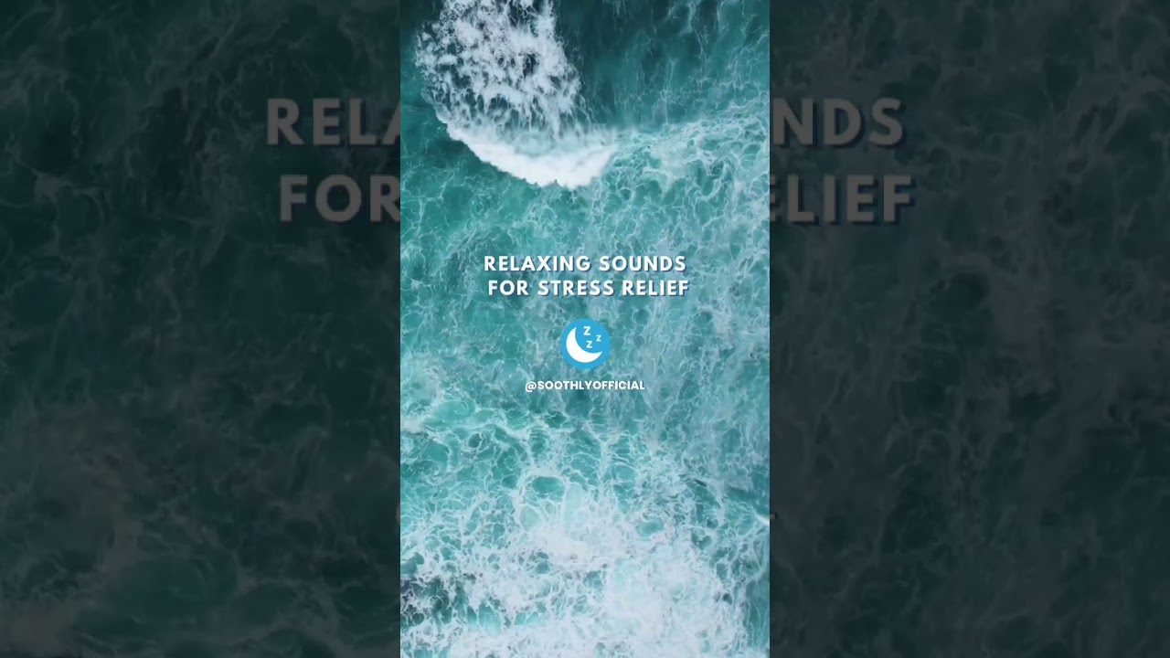 Soothly Official - Relaxing Sounds for Deep Sleep and Stress Relief #short #ambient #oceanwaves