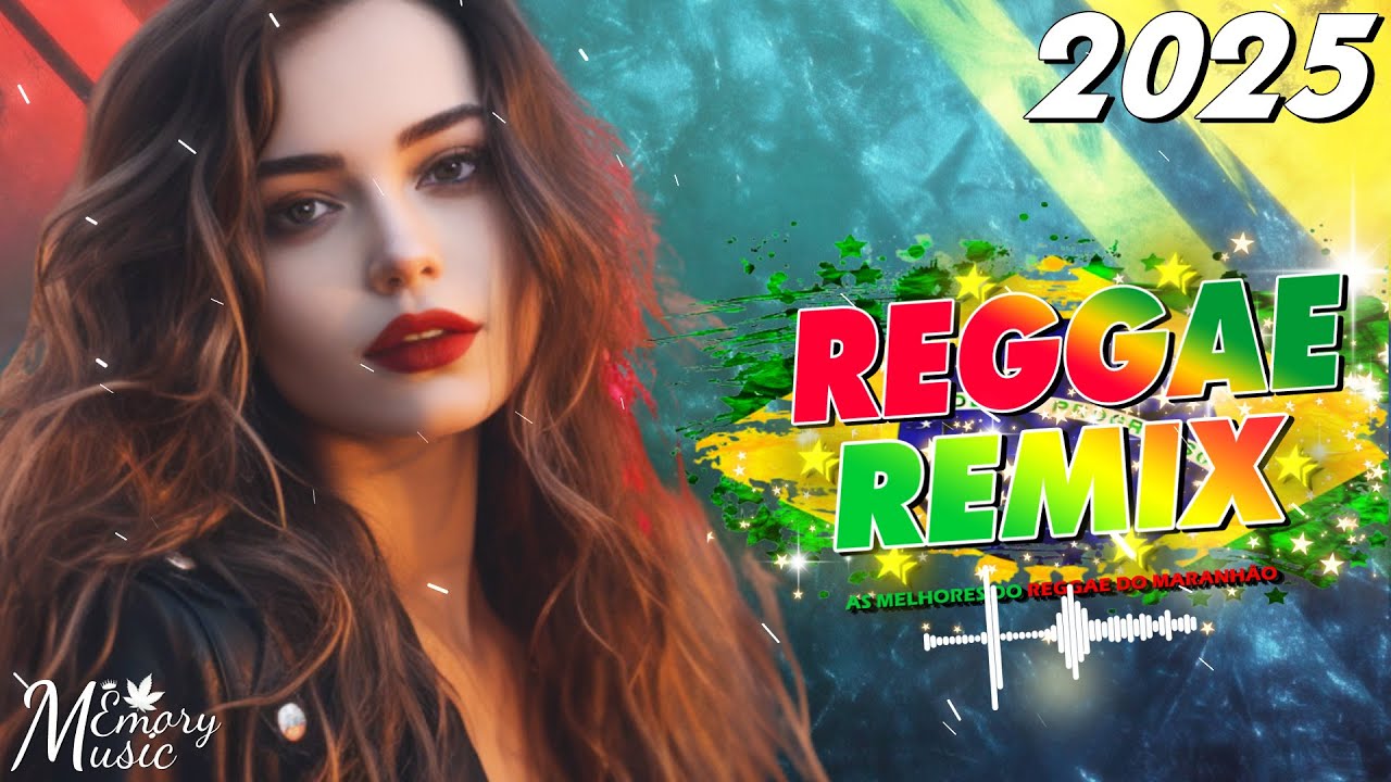 SELEÇÃO TOP REGGAE REMIX 2025 ♫ REGGAE INTERNACIONAL SEQUÊNCIA AS MELHORES ♫ REGGAE DO MARANHÃO 2025