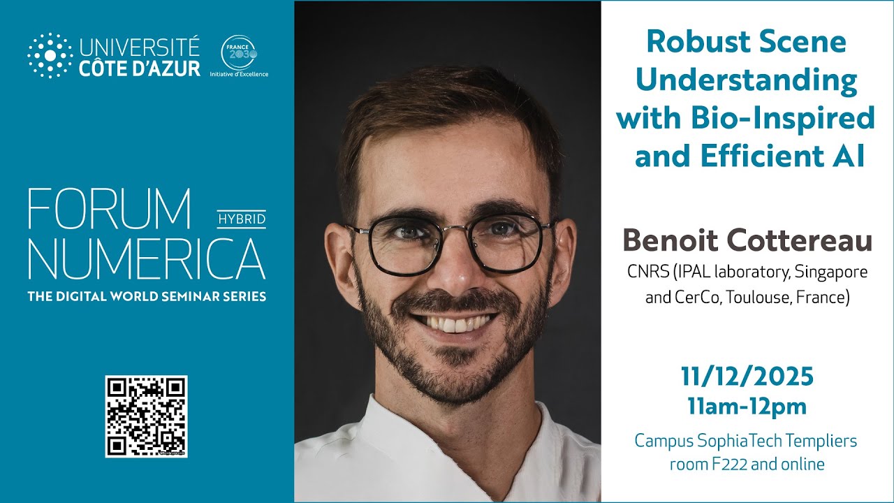 Forum Numerica - Benoit Cottereau -  Robust Scene Understanding with Bio-Inspired and Efficient AI