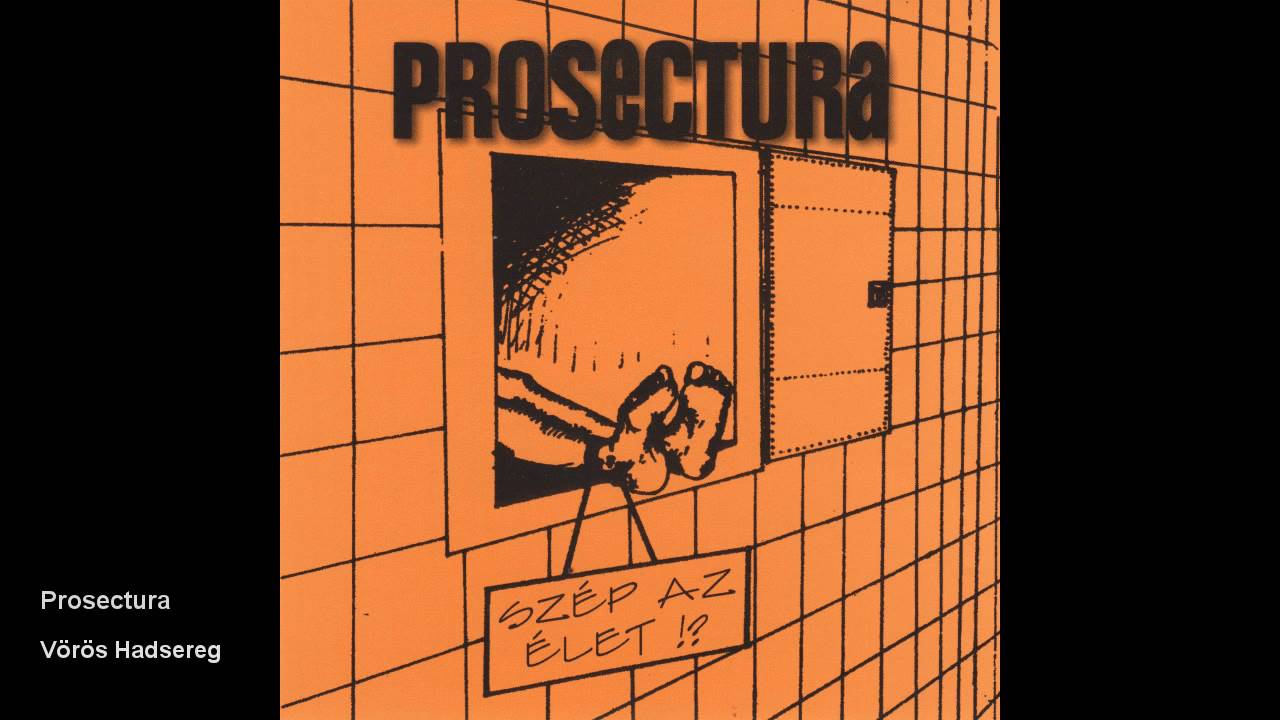 Prosectura - V&ouml;r&ouml;s Hadsereg
