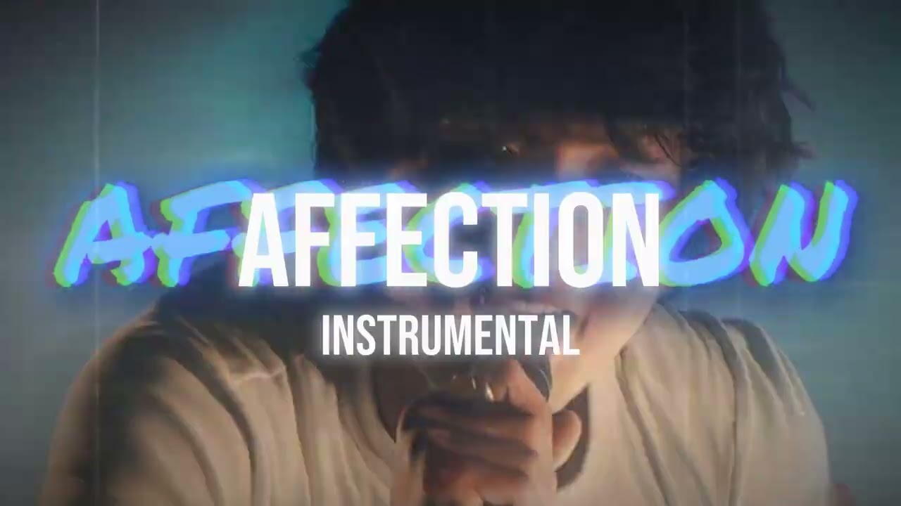 Affection [Instrumental Remix by: ALRemixes]