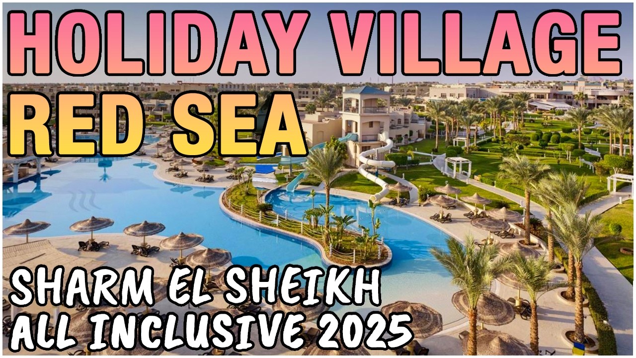 The ABSOLUTE Best! - Holiday Village Red Sea (Sharm El Sheikh) 2025!