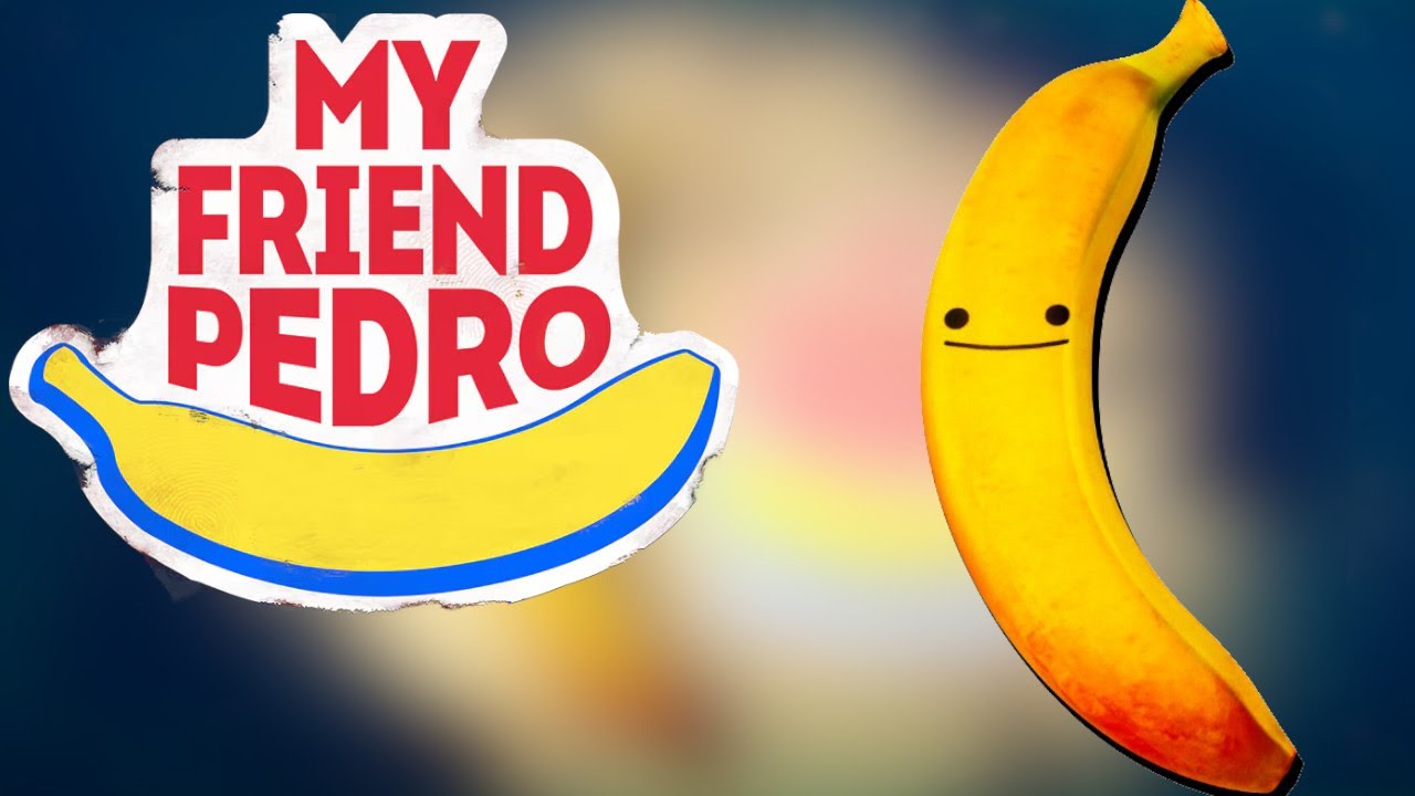 It has a banana | My Friend Pedro