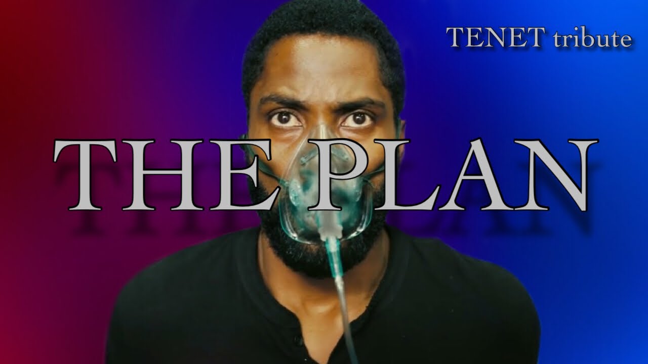 TENET: THE PLAN Tribute
