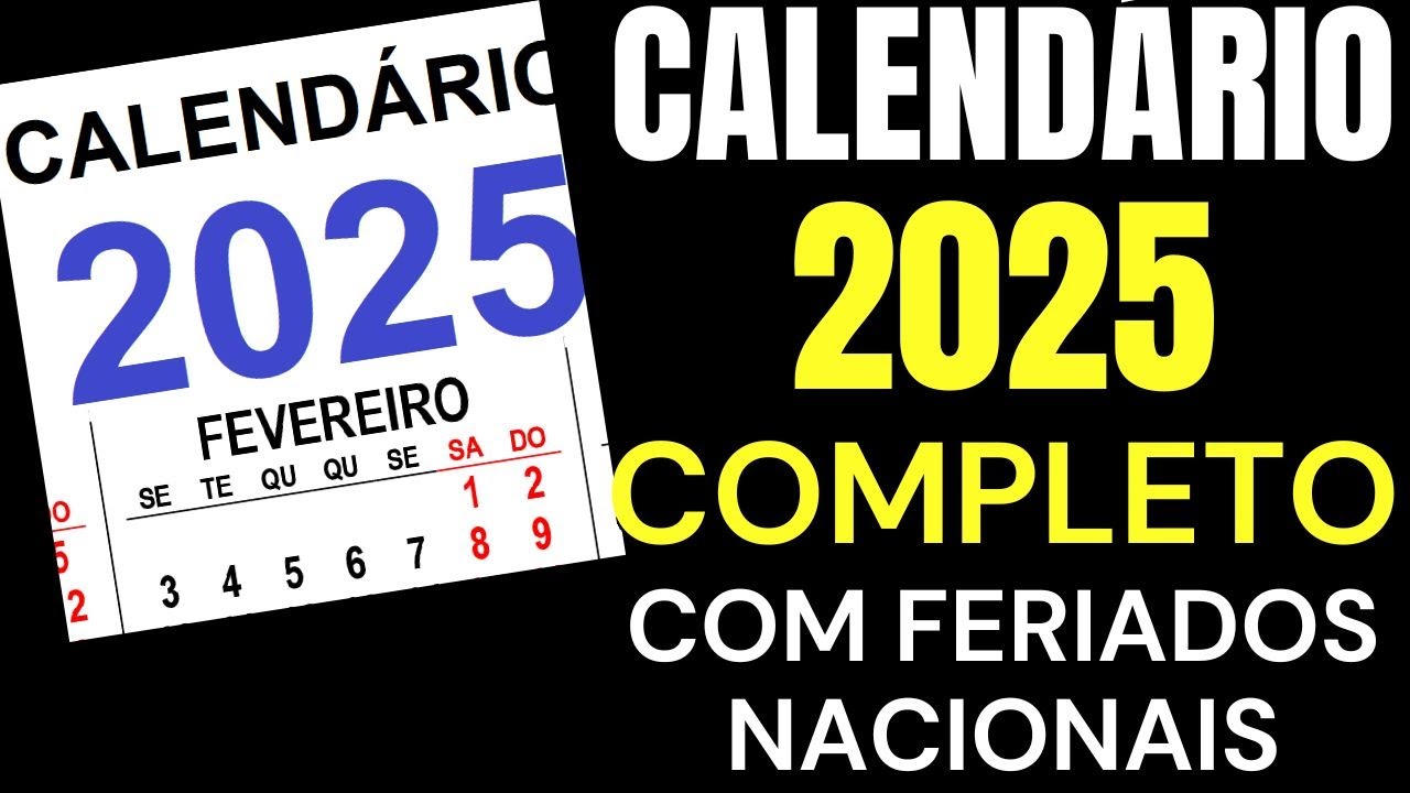 CALENDÁRIO 2025 COMPLETO COM FERIADOS NACIONAIS