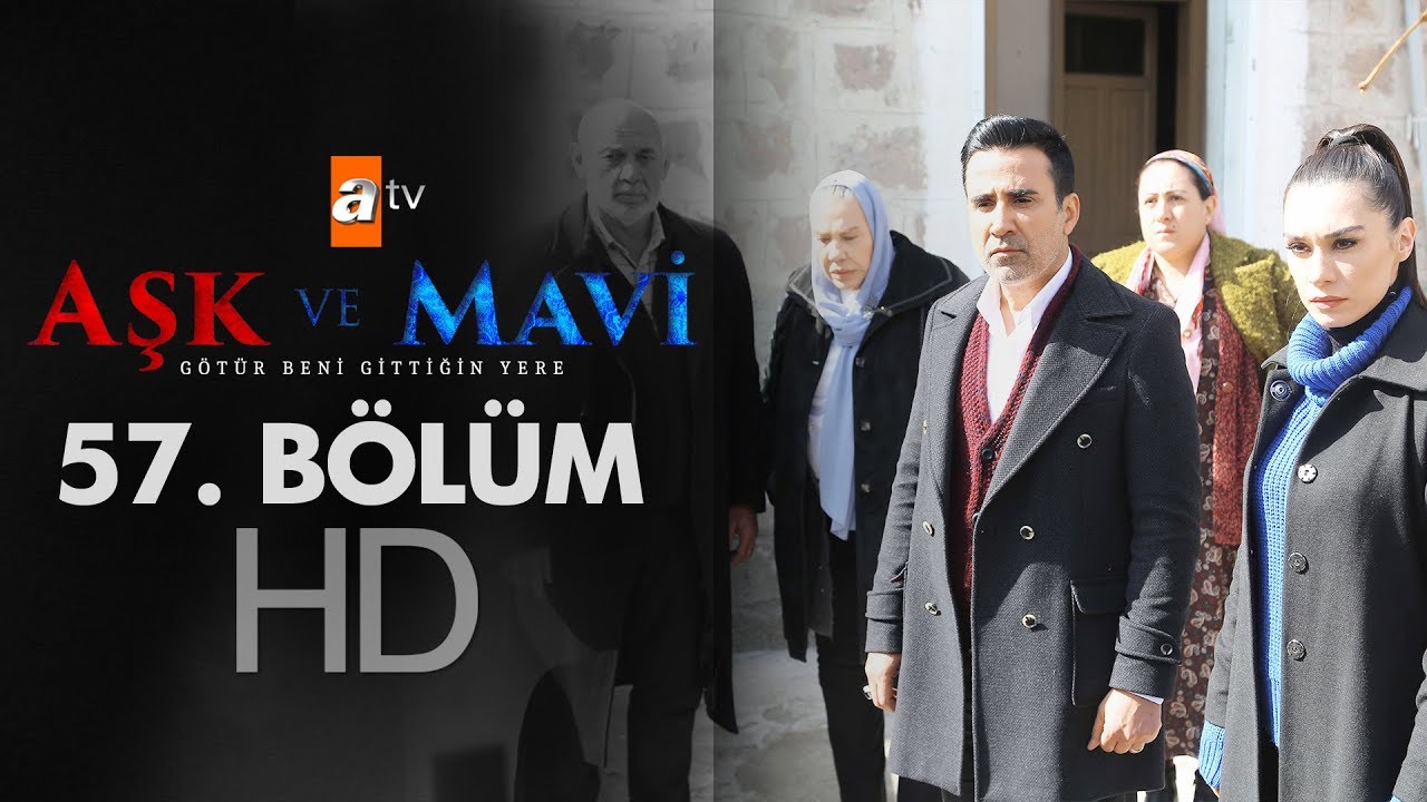Aşk ve Mavi 57. Bölüm