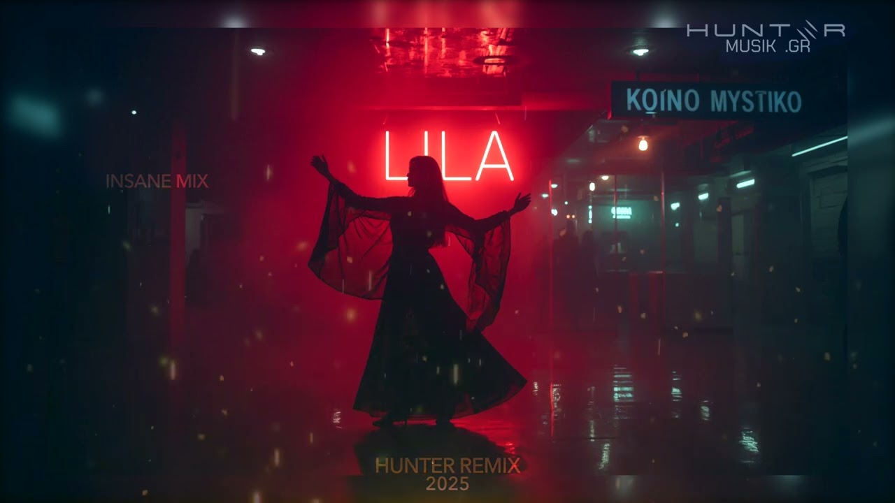 LILA - KOINO MYSTIKO 2025 || HUNTER REMIX