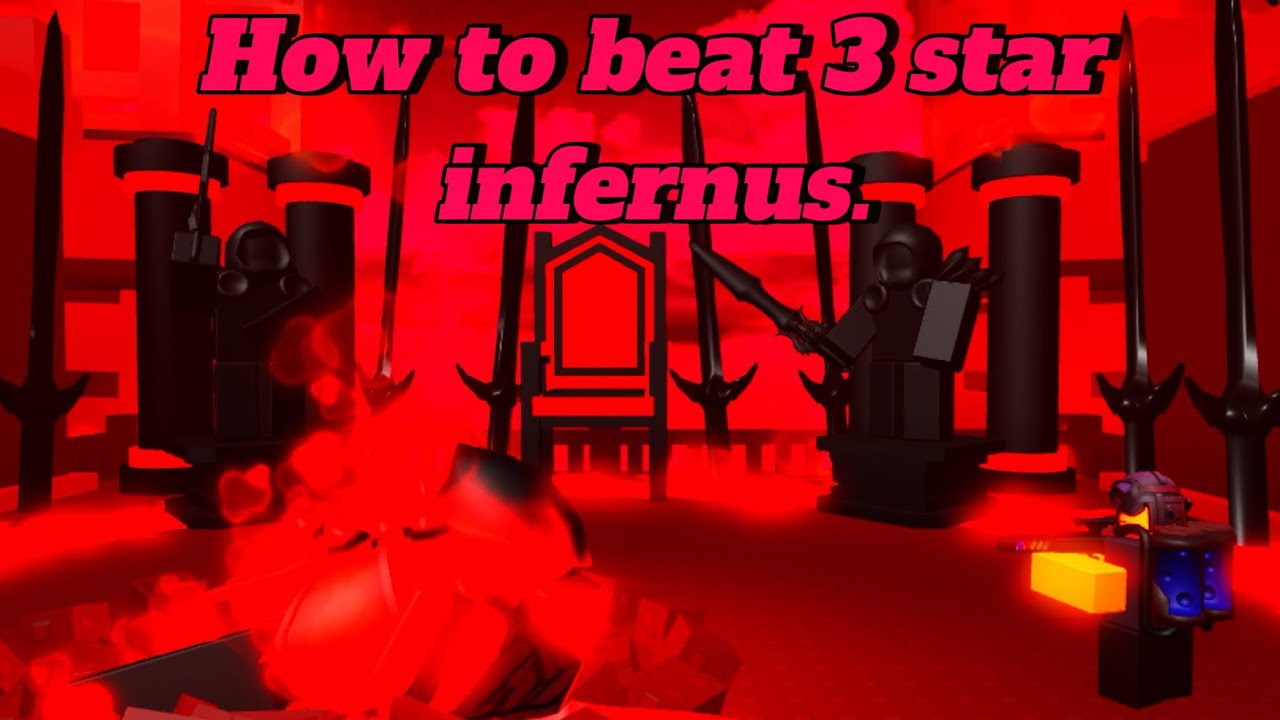 How to beat 3 star Infernus. (UPDATED) (The Battle Bricks)