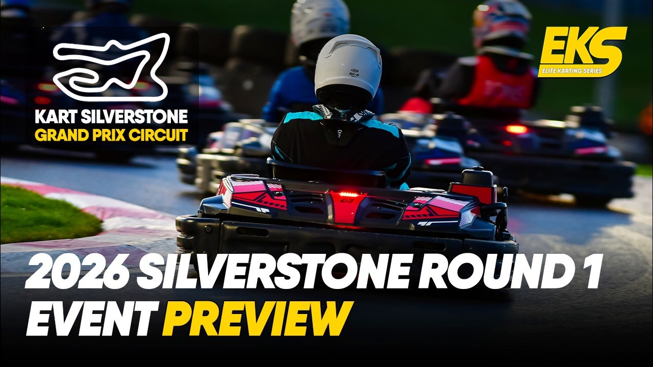 2026 EKS Silverstone Round 1 | Event Preview | Kart Silverstone Grand Prix Circuit