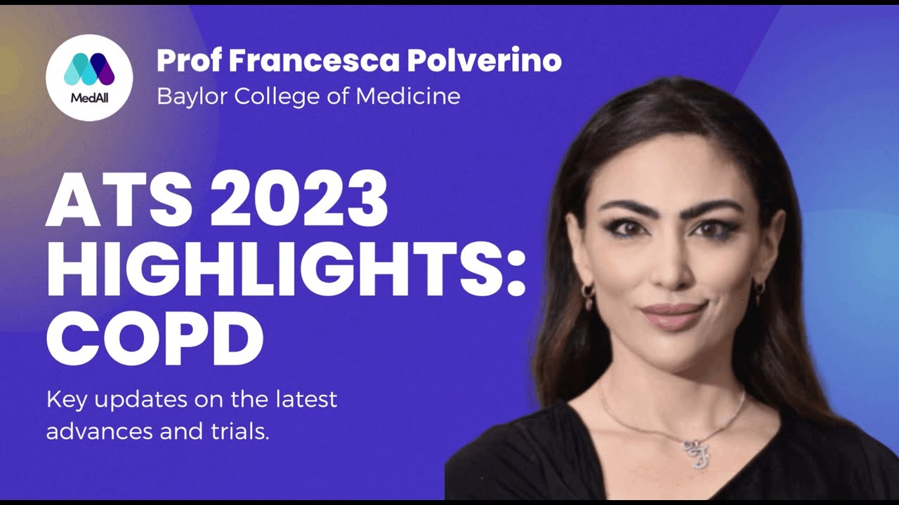 ATS 2023 Highlights: COPD with Prof Francesca Polverino