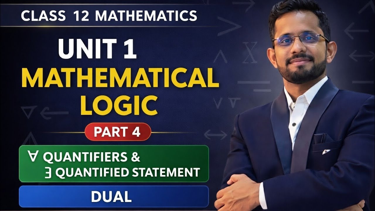Class 12 Mathematics | Unti 1 Mathematical Logic Part 4| Dual Quntifiers| HSC Board 2027 `