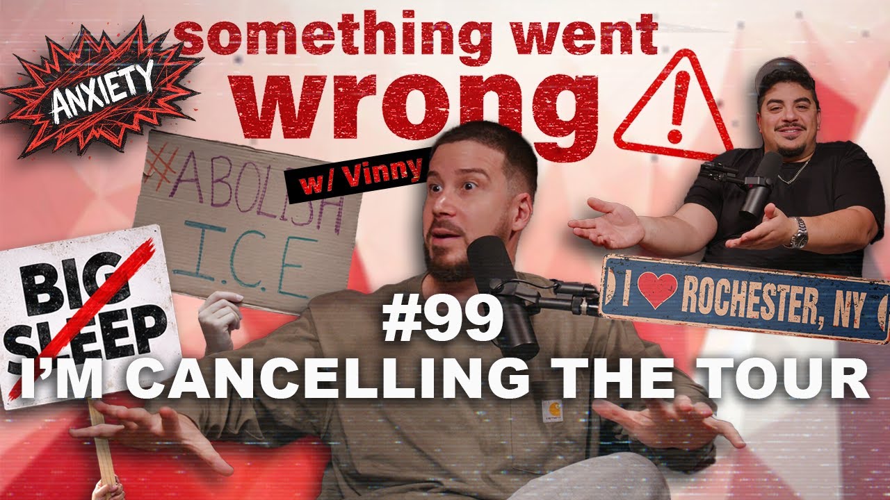 Sleep Problems and ICE Protests | Something Went Wrong W/ Vinny
