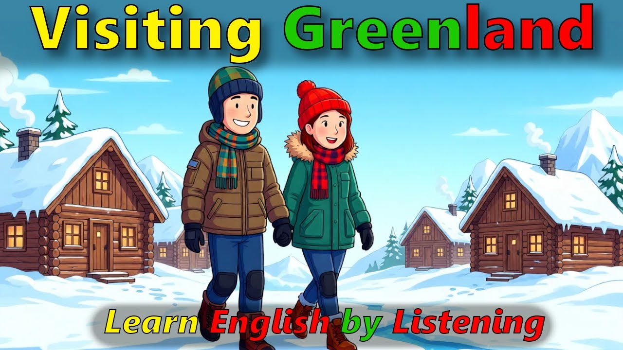 Our Trip to Greenland - Learn English By Listening || Simple English Podcast with Leo & Mia