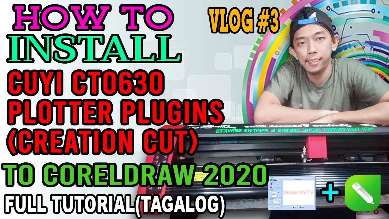 How to Install Cuyi CTO630 Plugins to Coreldraw 2020 Full Tutorial (Tagalog)