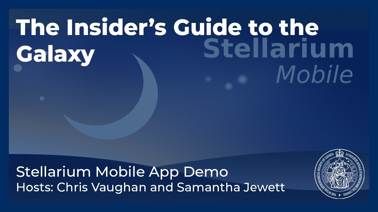 The Insider's Guide to the Galaxy - Stellarium Mobile app demo/showcase