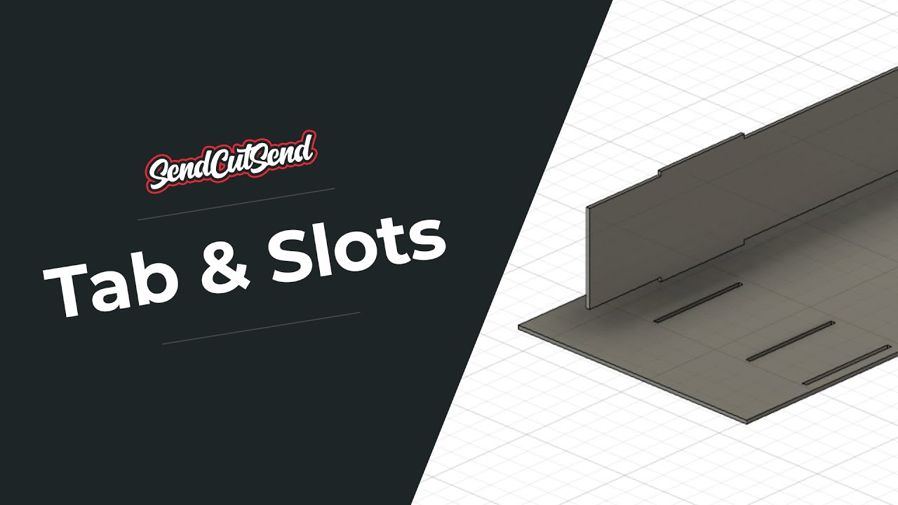 Designing for Tab and Slots with SendCutSend - Best Practices