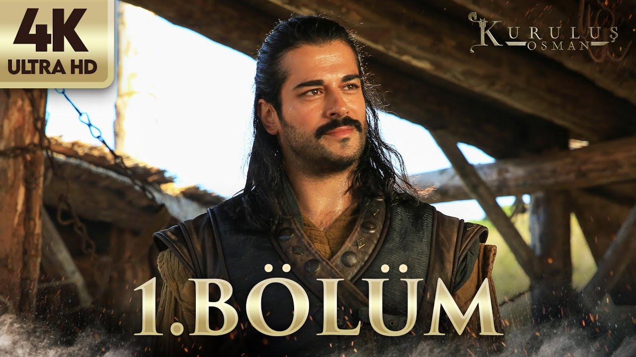 Kuruluş Osman | 1. B&ouml;l&uuml;m (4K Ultra HD)