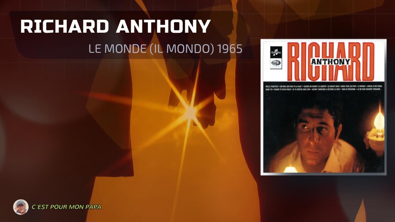Richard Anthony - Le Monde (Il Mondo) (1965)