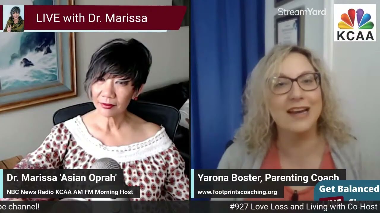 #927 Love Loss and Living with Co Host Yarona Boster & #drmarissa #asianoprah   Dr  Marissa Pei 720p