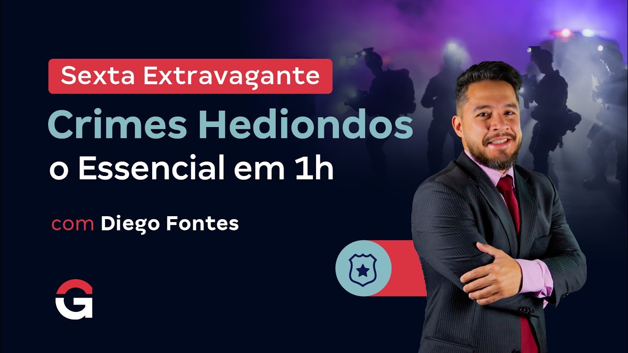 Sexta Extravagante: Crimes Hediondos - o Essencial em 1h