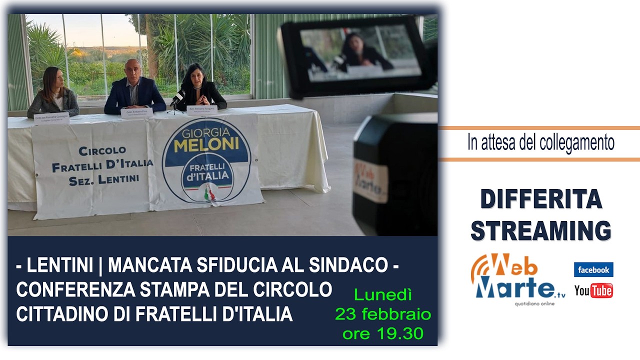 Lentini | Mancata sfiducia al sindaco - Conferenza Stampa del circolo cittadino di Fratelli d'Italia