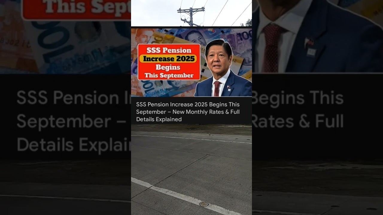 😱😱😱 SSS PENSION INCREASE 2025 BEGINS THIS SEPTEMBER -NEW MONTHLY RATES 