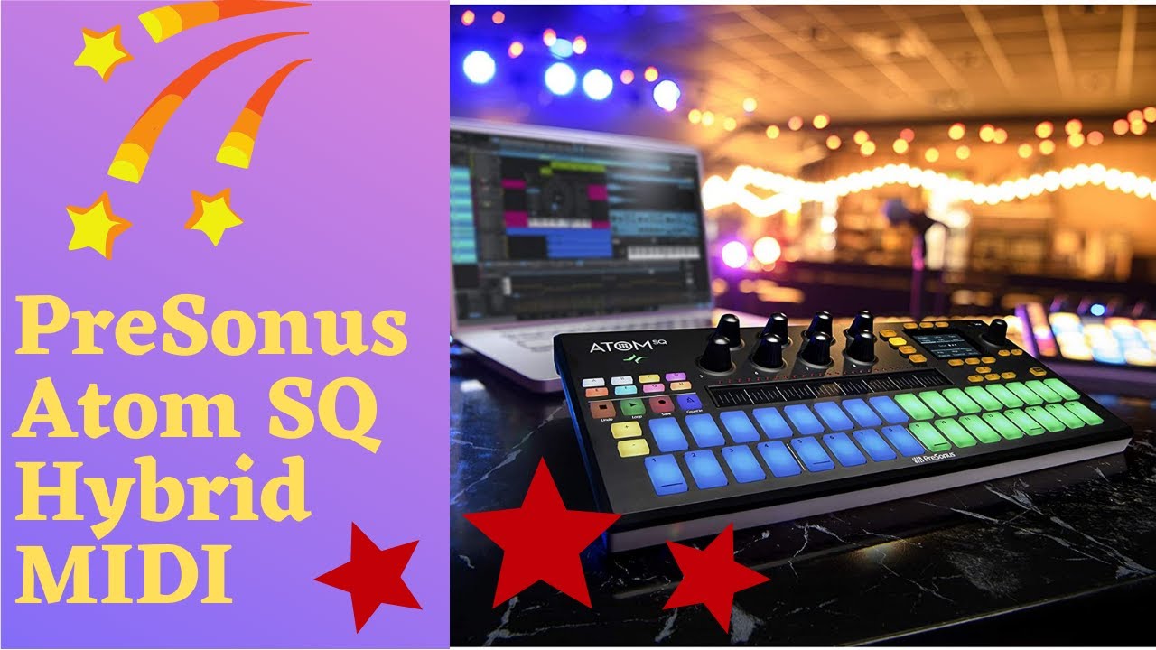 ❤️&zwj;🔥PreSonus Atom SQ Hybrid MIDI Clavier/Pad Performance et Production Controller