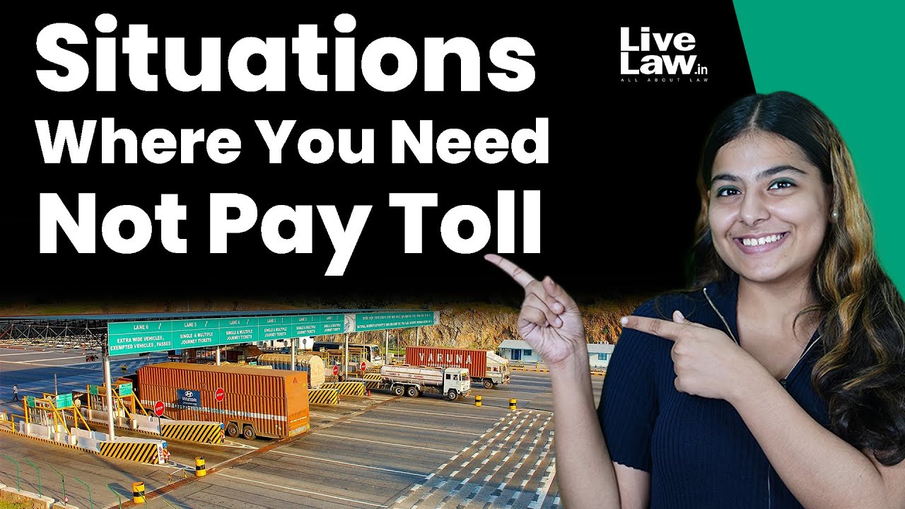 Situations Where You Need Not Pay Toll [HINDI]