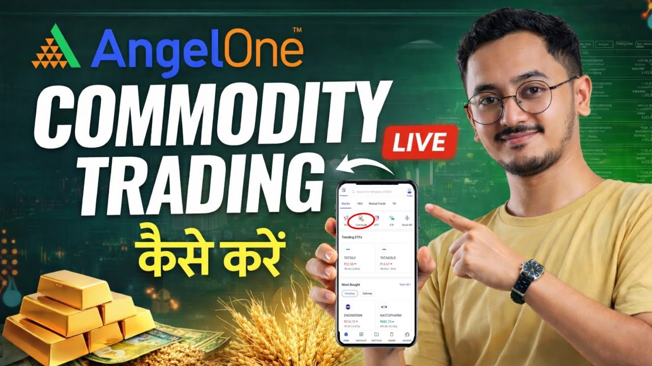 Angel One me Commodity Trading Kaise Kare | Commodity Trading For Beginners | Commodity Trading live
