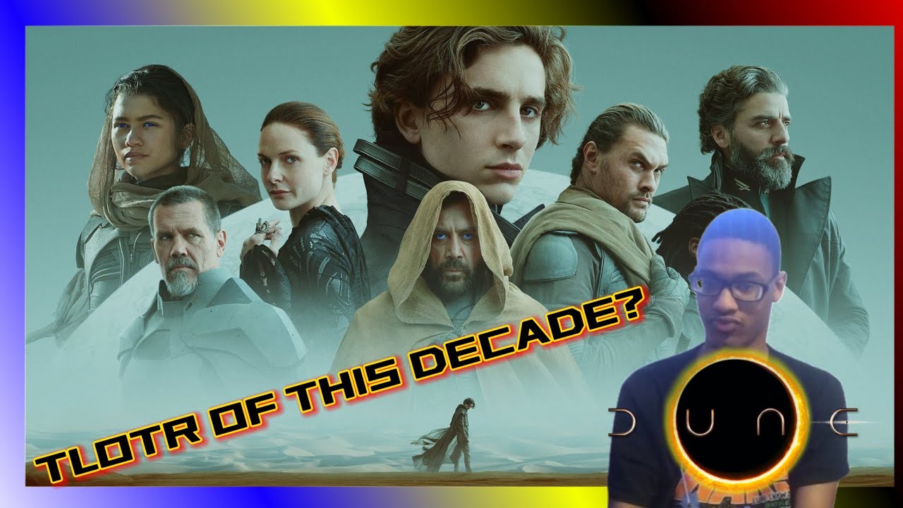 Dune: Part 1 is the Sci-fi LORD OF THE RINGS | A Denis Villeneuve Film | Epictastic Joshua