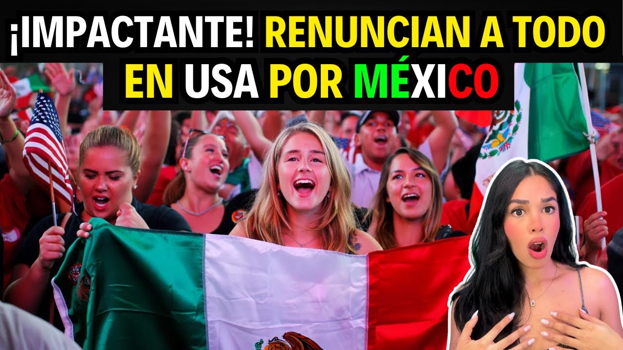 GRINGOS DICEN QUE MÉXICO SUPERA A USA EN TODO 🇲🇽😱 Y SE RINDEN AL SUEÑO MEXICANO