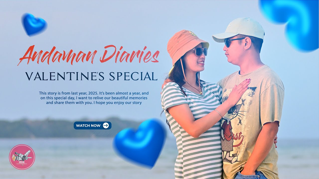 Valentine’s Special ❤️ | Our Andaman Full Trip Video | Story After 1 Year