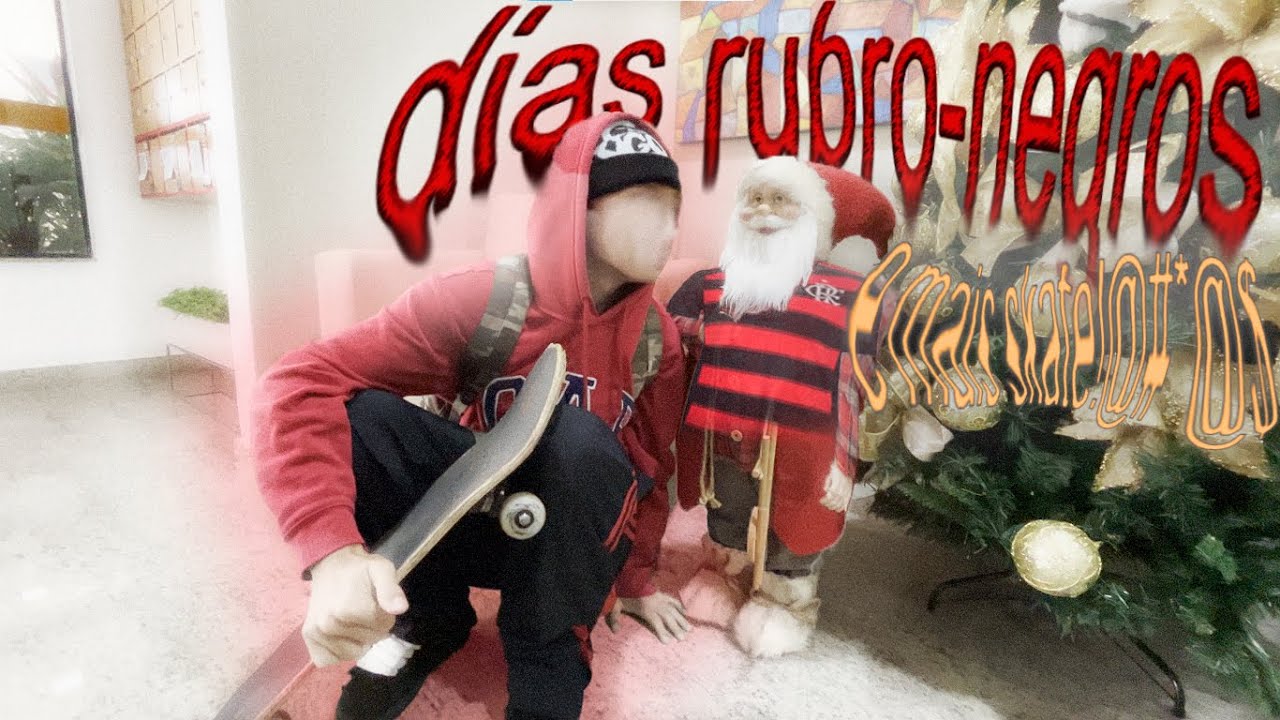 dias rubro-negros (e mais skate!!) | ep. 6
