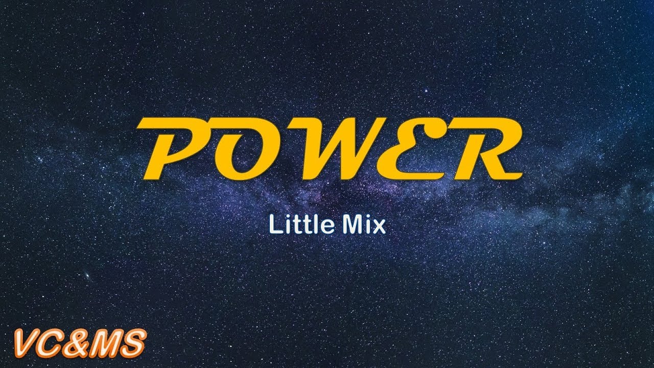 [Lyrics + Vietsub] Power - Little Mix
