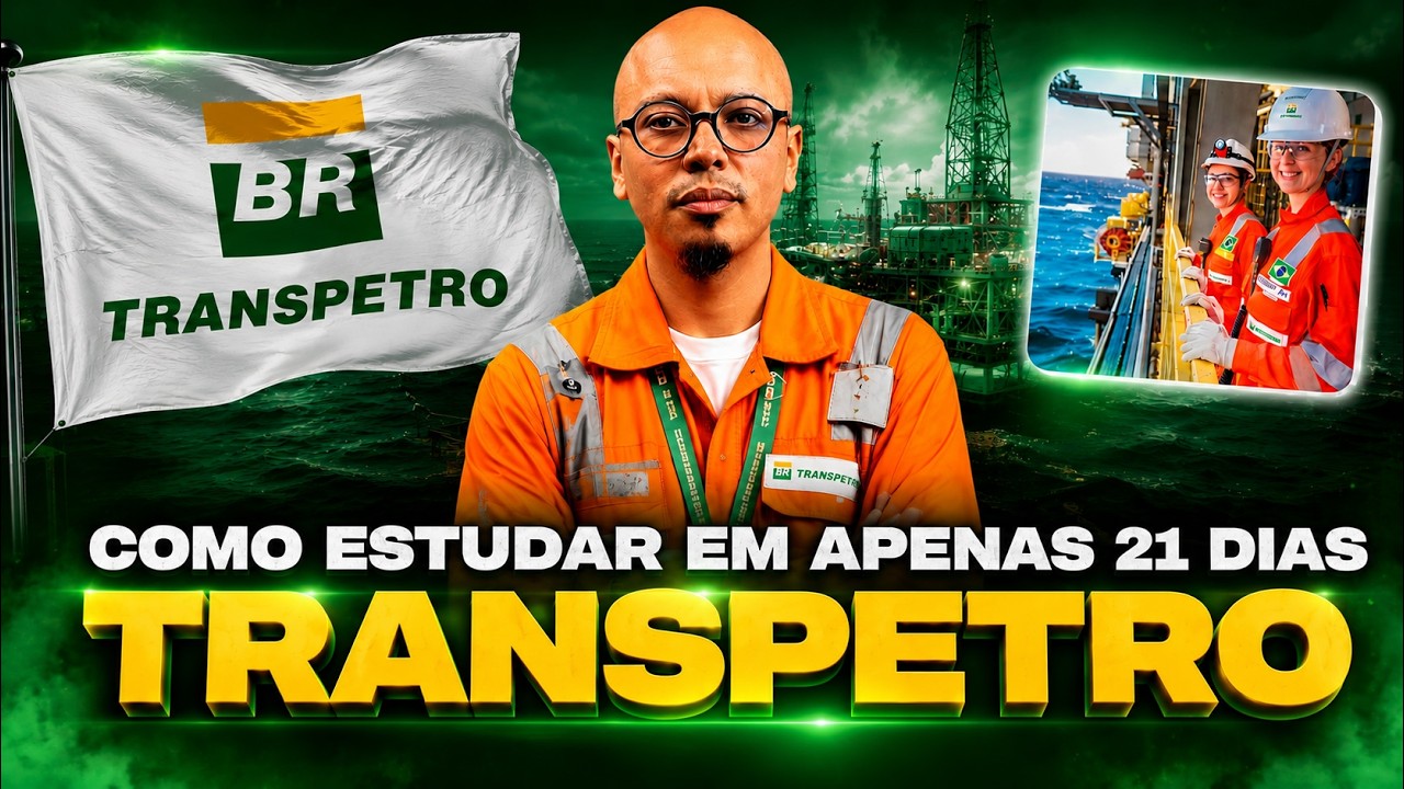 COMO ESTUDAR PARA O CONCURSO TRANSPETRO 2026 DO ZERO