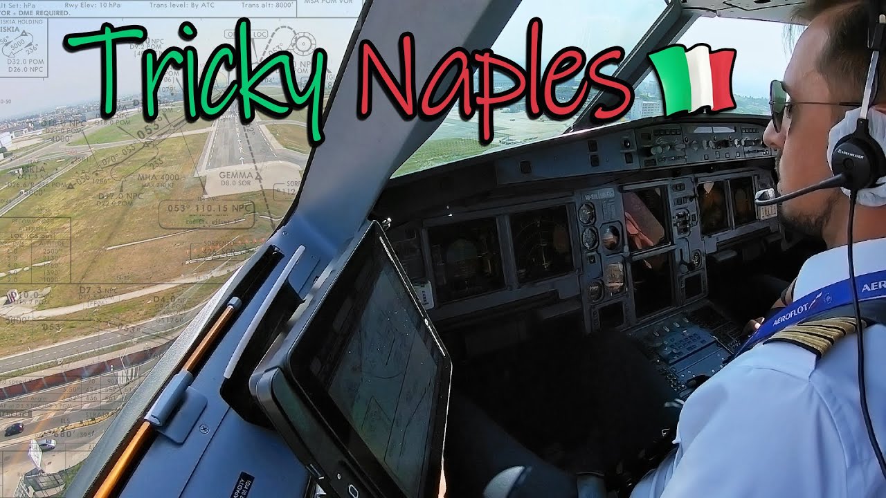 Is landing in Naples tricky? A320 cockpit POV