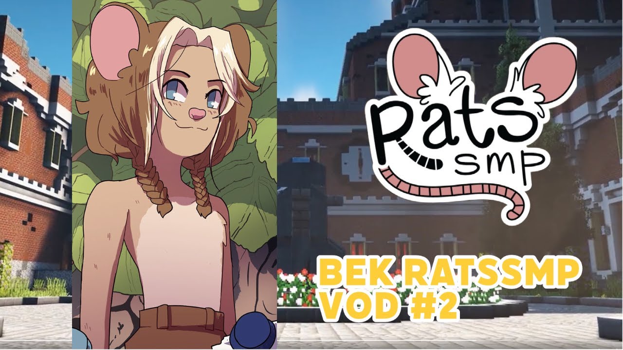 Bek RatsSMP VOD #2 [2022/10/17]
