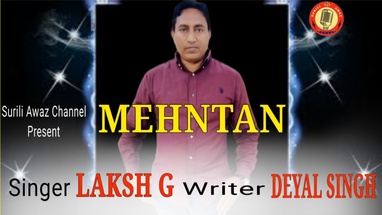 Mehntan | Laksh G | Deyal Singh | For Those Working Abroad | Latest Song 2021