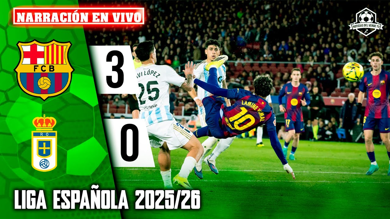 🔴 Barcelona vs Real Oviedo EN VIVO – Liga Española | Juega Lamine Yamal