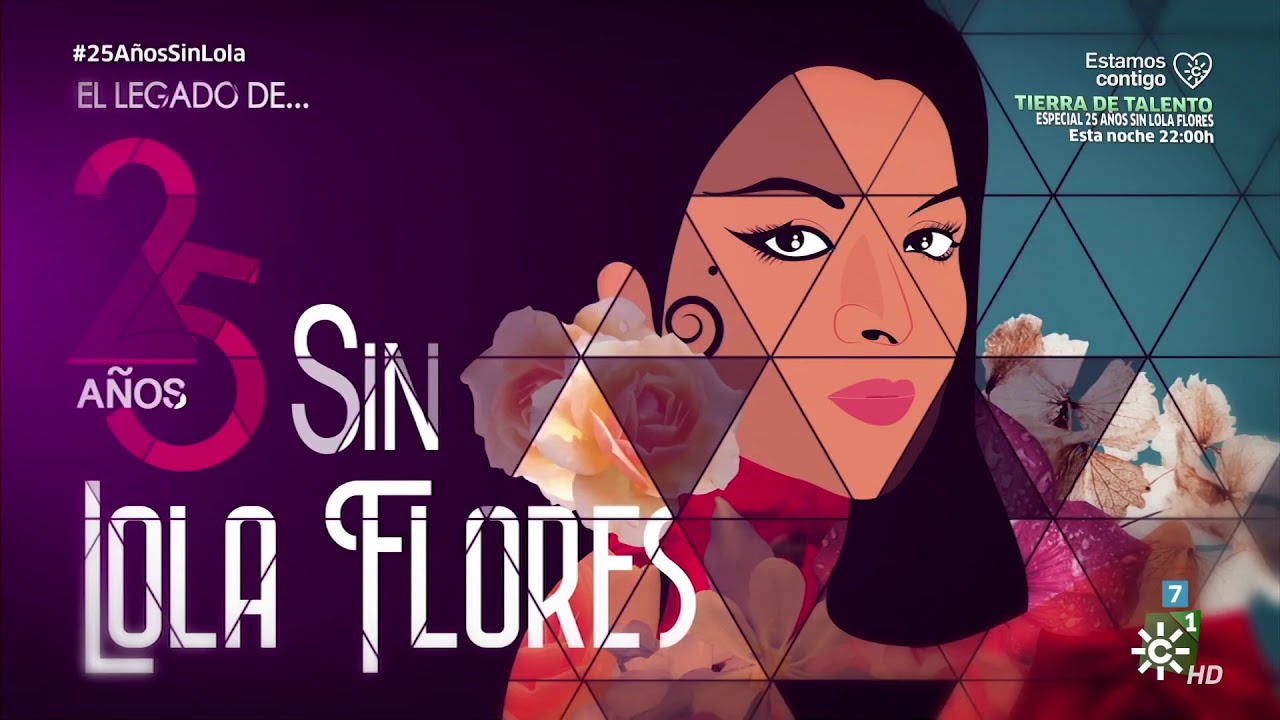 25 AÑOS SIN LOLA FLORES ''CanalSurHD20200516 161754