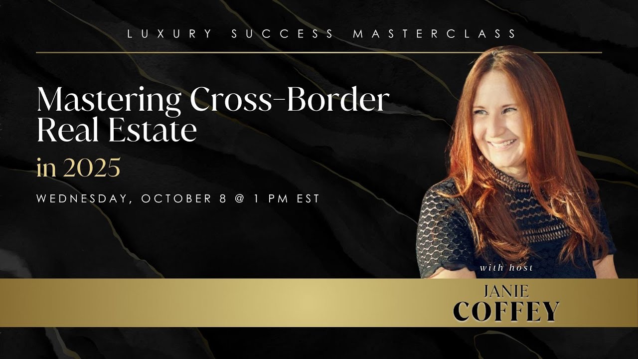 Master Cross-Boarder Real Estate in 2025