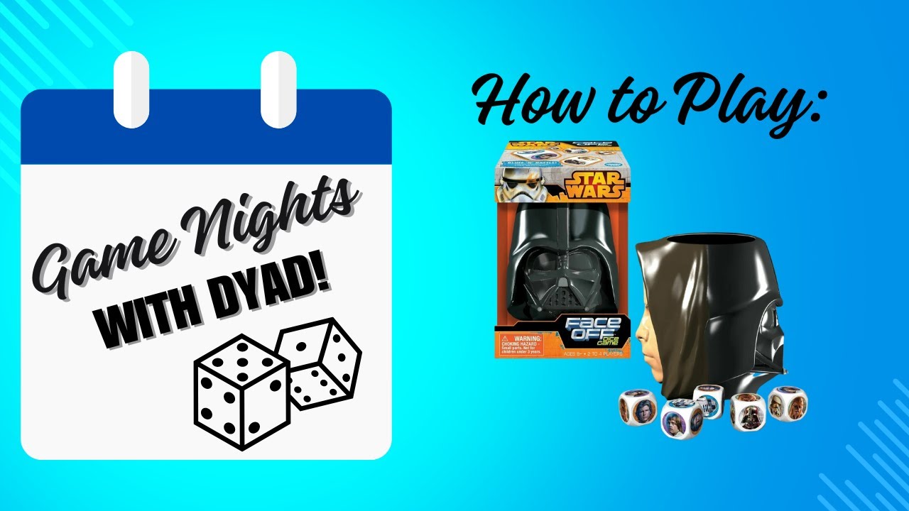 Game Nights with Dyad: How to Play Star Wars Face Off