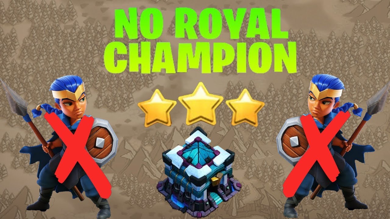 Th13 Attack Strategy without royal champion 2022