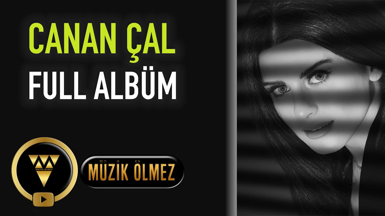 Canan Çal (Full Albüm)